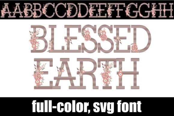 Blessed Earth: A Floral Serif Font for Creative Branding