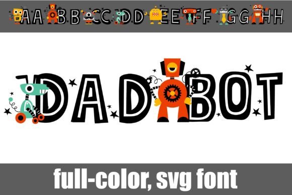 Dadbot: A Colorful Sans Serif Font for Creative Branding