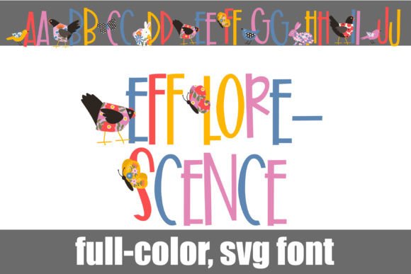 Efflorescence: A Playful Color Font for Spring & Nature Designs