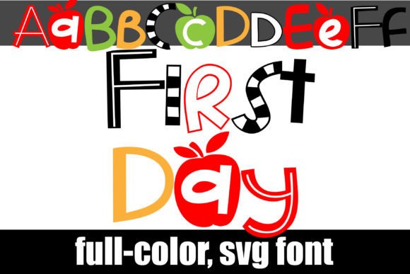 First Day Font: A Colorful Tool for School and Education Design