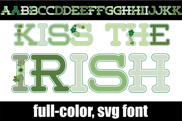 Kiss the Irish: A Vibrant Typeface for Bold Branding