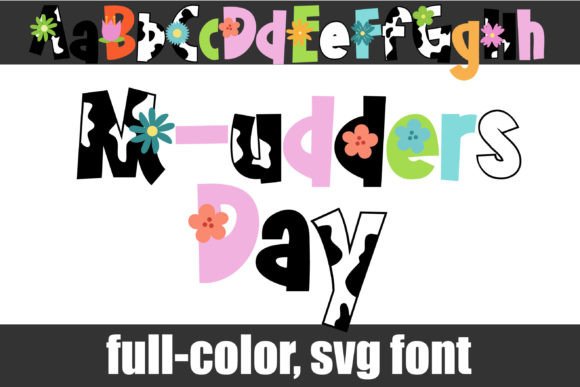 M-udder's Day: A Playful Font for Bold Spring Designs