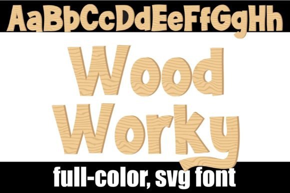 Wood Worky: A Full-Color SVG Font for Authentic Branding